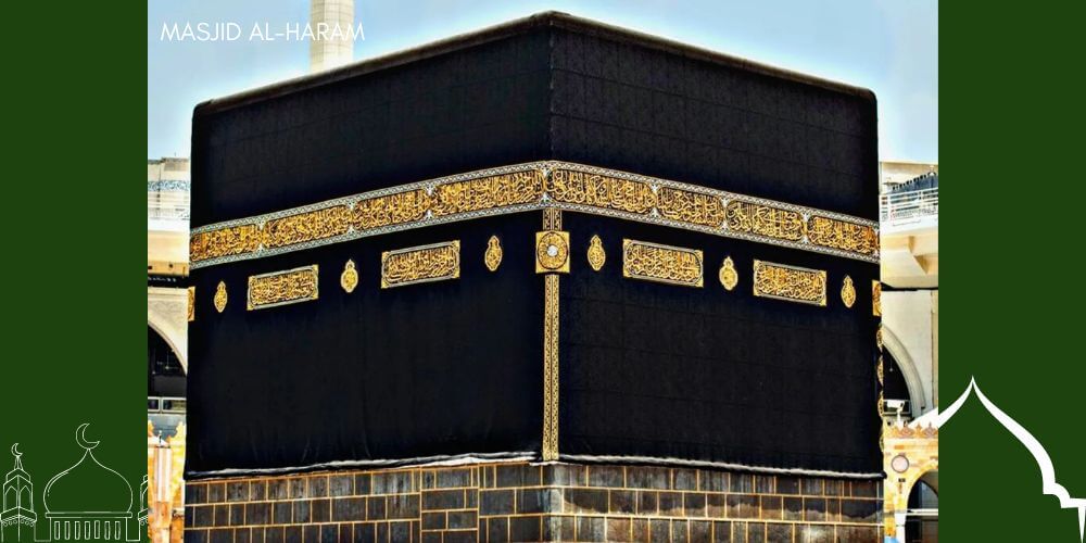 Masjid al-Haram, Great Mosque of Mecca