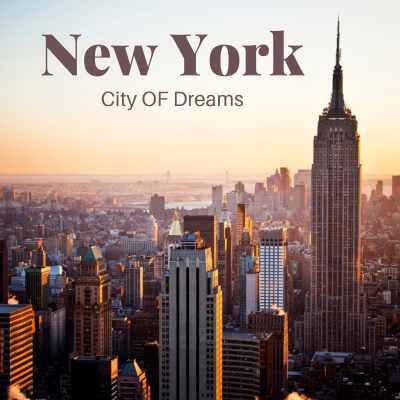 New York the City of dreams